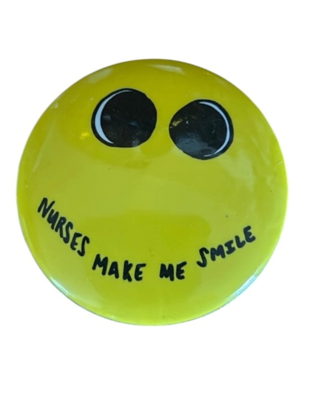 NURSES MAKE ME SMILE Button Brooch